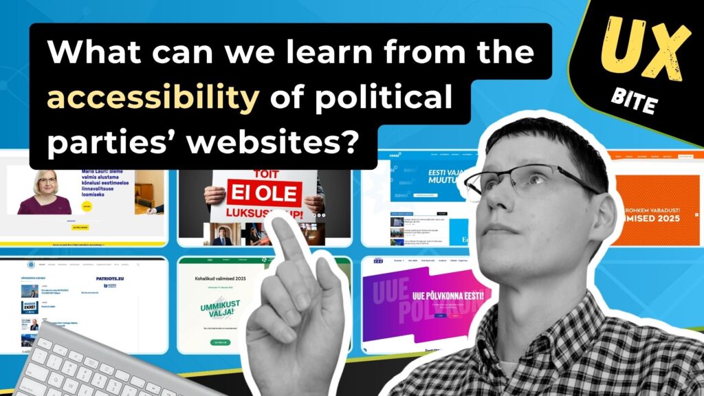 The image poses the question: “What can we learn from the accessibility of political parties’ websites?” In the background are screenshots of various Estonian political party websites.